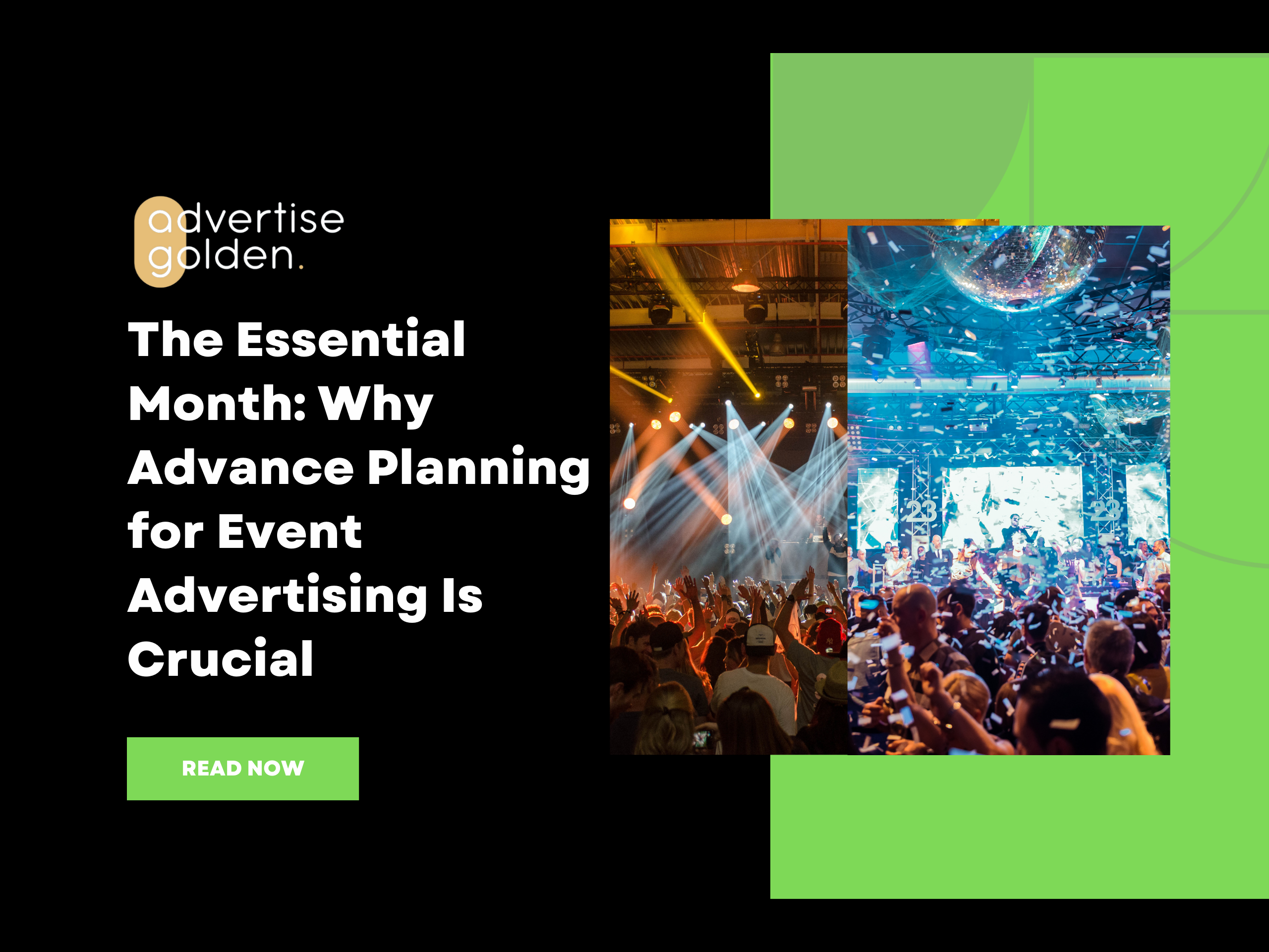 The Essential Month: Why Advance Planning for Event Advertising Is Crucial